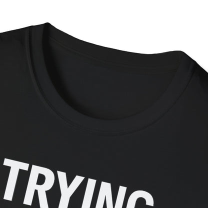 Trying Not To Shut Down T-Shirt — Mental Health Awareness Graphic Tee