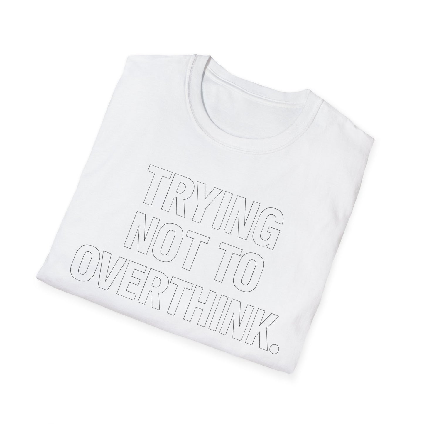 Trying Not To Shut Down T-Shirt — Mental Health Awareness Graphic Tee